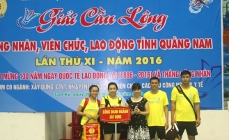 Tham dự giải cầu lông  Công nhân, viên chức, lao động tỉnh Quảng Nam lần thứ  XI năm 2016